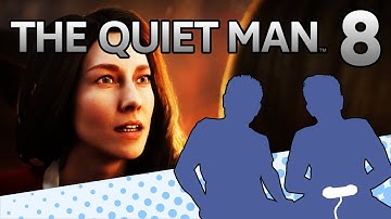 THE QUIET MAN - PART 8 - BOSS FIGHT! Arrrgggghhh - Let