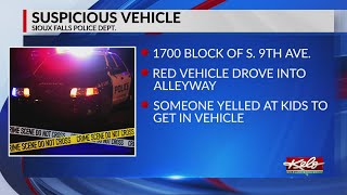 Police in Sioux Falls are warning people to be on the lookout for a suspicious vehicle