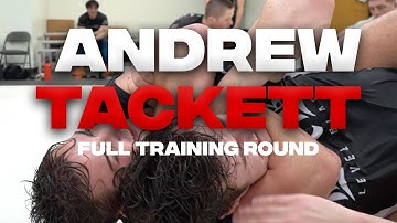 Andrew Tackett Is A Beast! Full Training Round