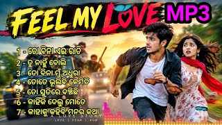 ALL TIME HIT ODIA SONG MP3 AUDIO JUKE BOX 2026 💕FEEL MY LOVE @SURSANGEETODIA 