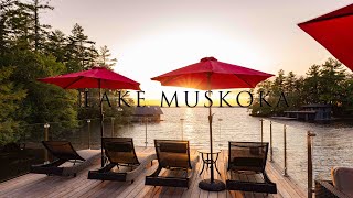 Lake Muskoka DREAM HOME