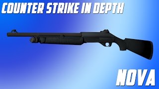 CS:GO in Depth - Nova Shotgun