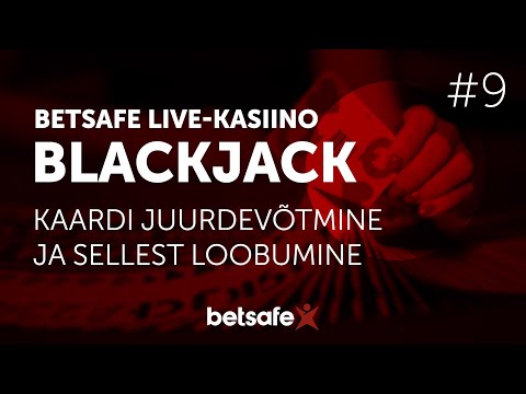 Kaardi juurdevõtmine ja sellest loobumine Blackjackis | Betsafe LIVE-kasiino #9