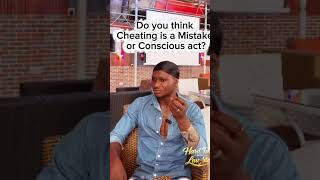 Do you think cheating is a mistake or conscious act?.. #CheatingDebate #RealConversations