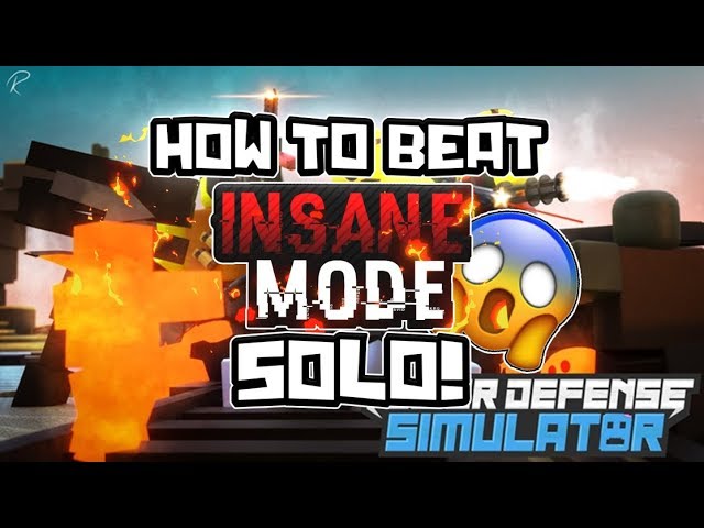 Roblox Tower Defense Simulator How To Defeat Insane Game Mode Solo No Hack Youtube - beating the game almost tower battles roblox
