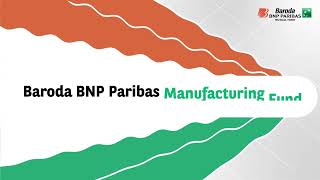 Baroda BNP Paribas Manufacturing Fund NFO | Be a part of India