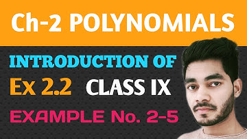 CHAPTER 2 POLYNOMIALS | INTRODUCTION OF EX 2.2 | ALL EXAMPLES | CLASS IX | NCERT | BY RAJEEV KUMAR