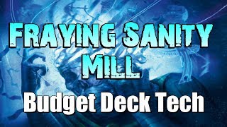 Mtg: $40 Fraying Sanity Mill Budget Deck Tech in Hour of Devastation Standard!