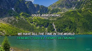 Louis Armstrong - We Have All the Time in the World subtitulada en Inglés/Español Wealth