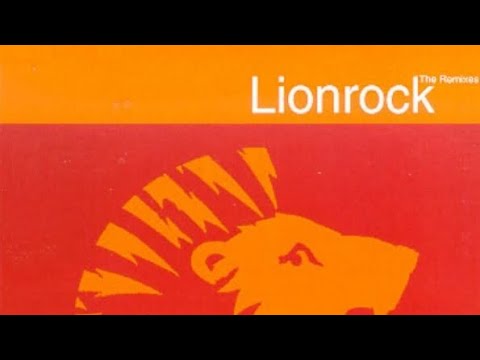 Lionrock - Lionrock (Most Excellent Mix) - YouTube