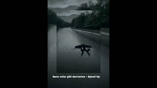 Ahmet Can Dündar - Bana Onlar Gibi Davranma (Speed Up)