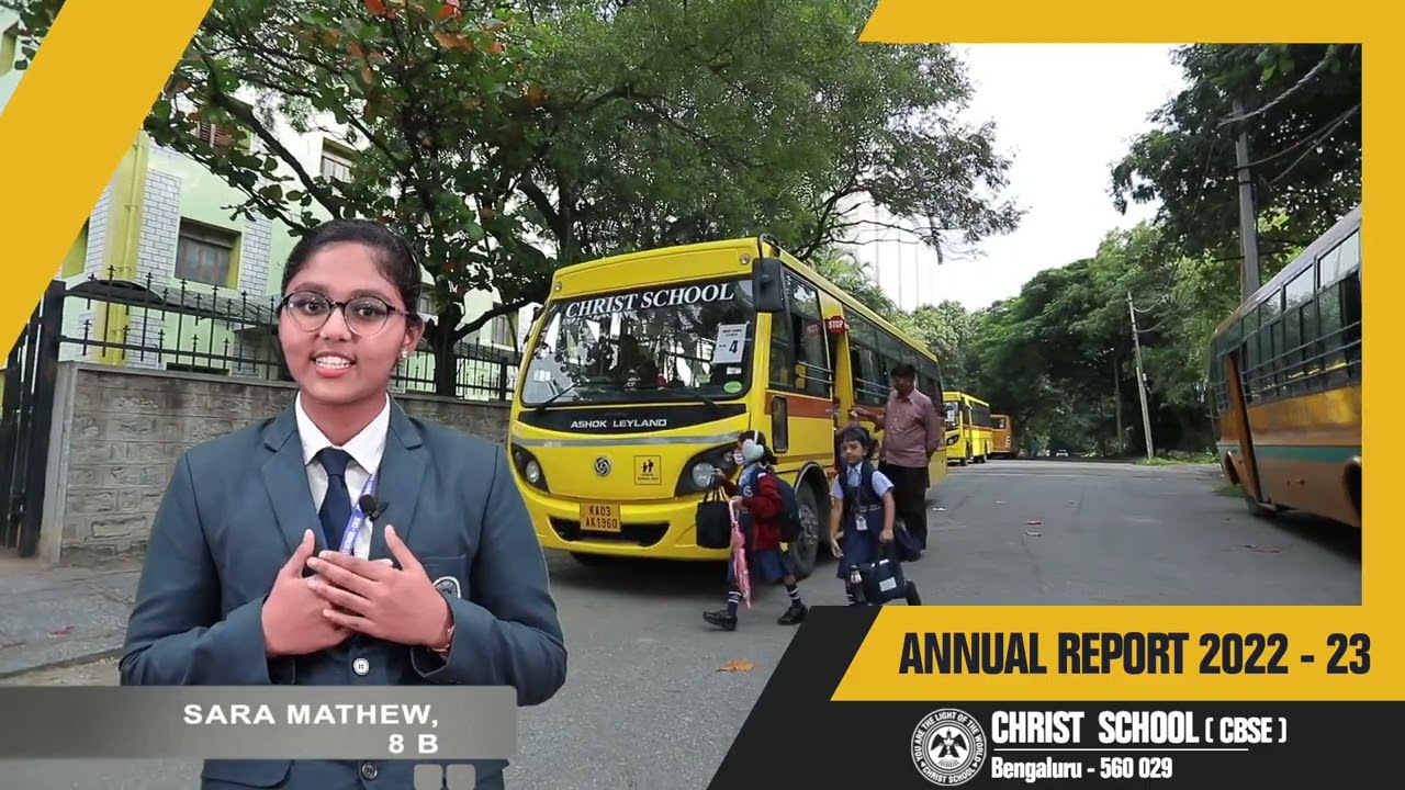 Annual Report 2022-23 || Christ School CBSE II Bangalore 29 II Part 1