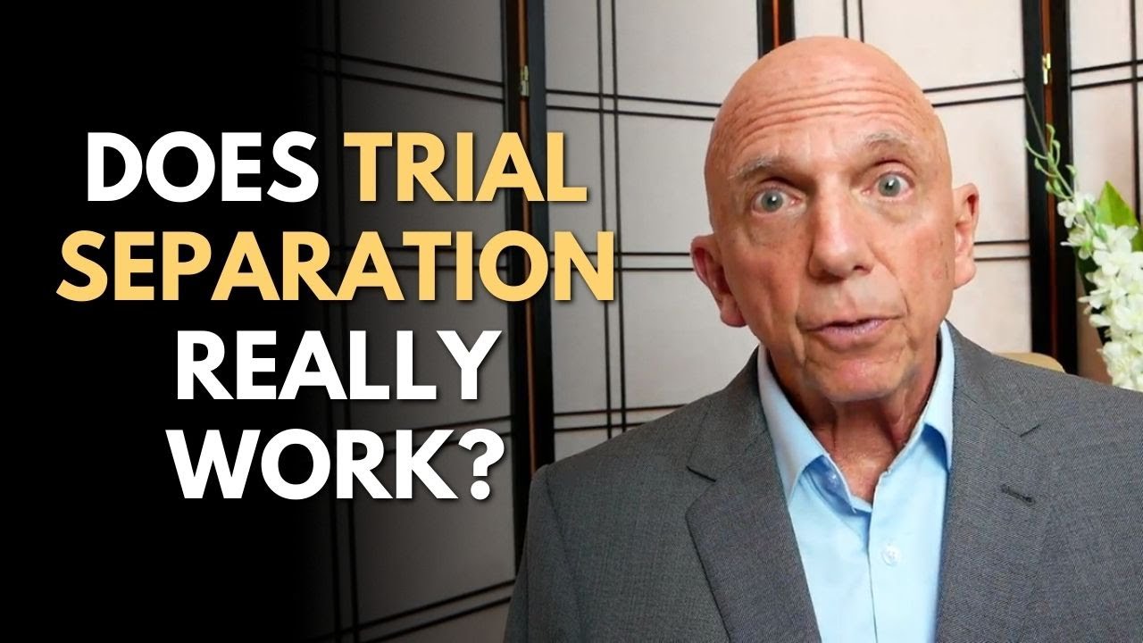 Does Trial Separation Really Work? | Paul Friedman - YouTube