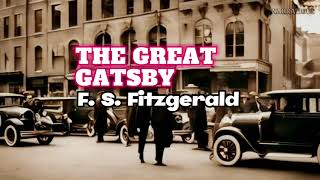 Summary of Great Gatsby - American dream and its collapse in roaring 20s
