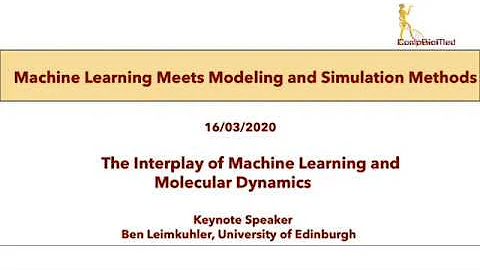 Ben Leimkuhler: The Interplay of Machine Learning ...