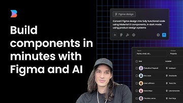 Build Components in Minutes with Figma and AI