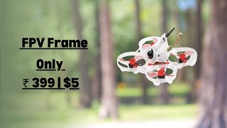 Cheapest FPV Drone Frame Unboxing| | HGLRC Petrel 75 | #fpv #tinywhoop #drone