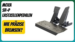 BEWERTUNG (2026): MOZA SR-P Lastzellenpedalen. Infos