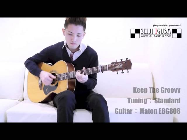 Seiji Igusa Keep The Groovy Solo Fingerstyle Guitar Youtube Seiji Igusa Keep The Groovy Solo Fingerstyle Guitar Youtube