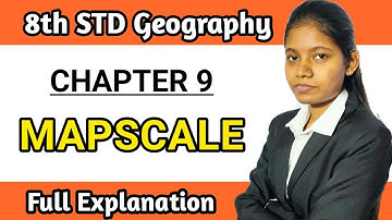 Mapscale geography chapter 9 | 8th standard explanation Maharashtra board