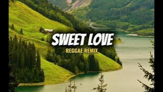 REGGAE SLOW || SWEET LOVE || (APONCK DJAKERZ REMIX)