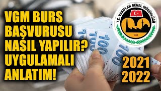 2022 VGM BURS BAŞVURUSU NASIL YAPILIR GÖRÜNTÜLÜ UYGULAMALI ANLATIM ÜNİVERSİTE BURSU