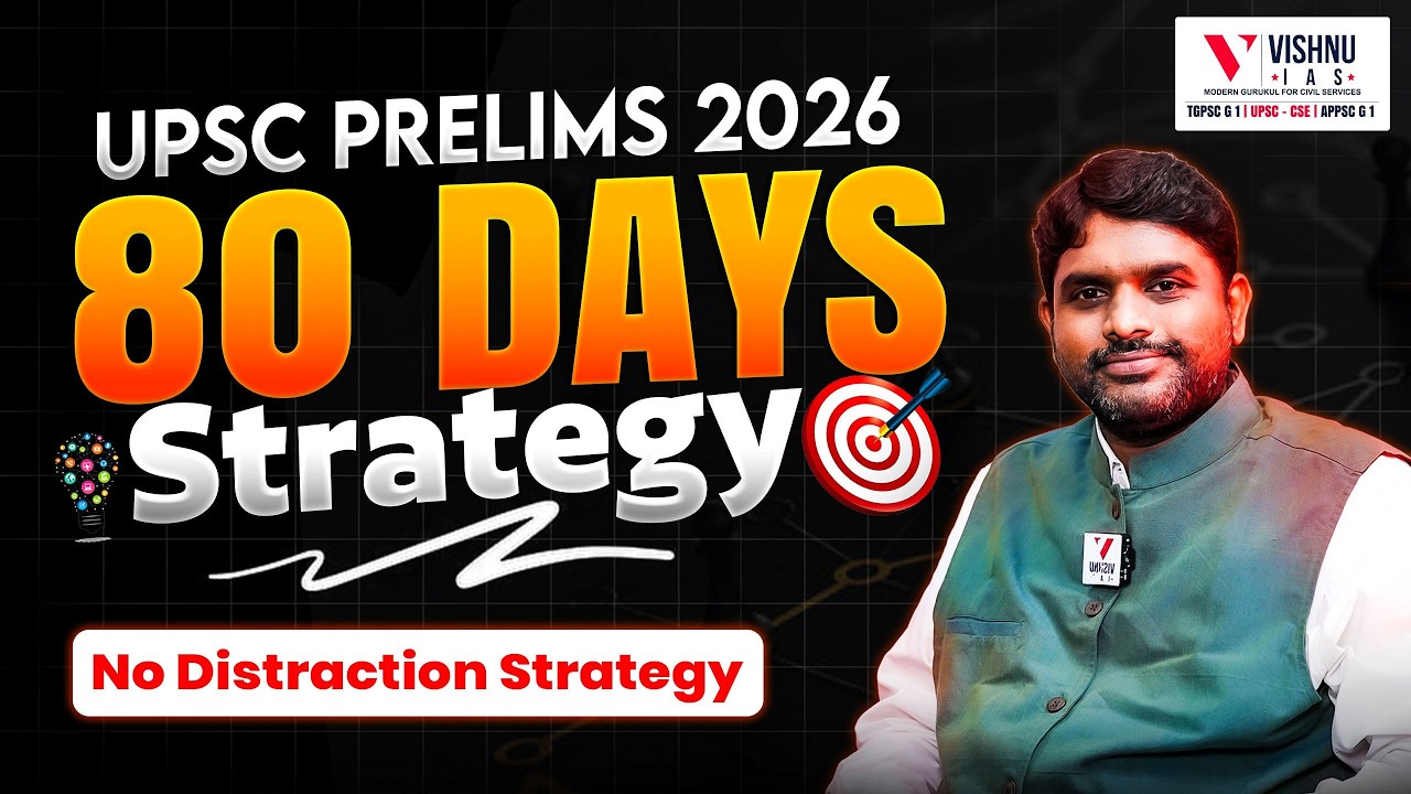 UPSC Prelims 2026 – 80 Days Strategy | No Distraction Strategy by ...