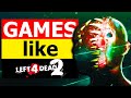 10 games like left 4 dead 2 you should play