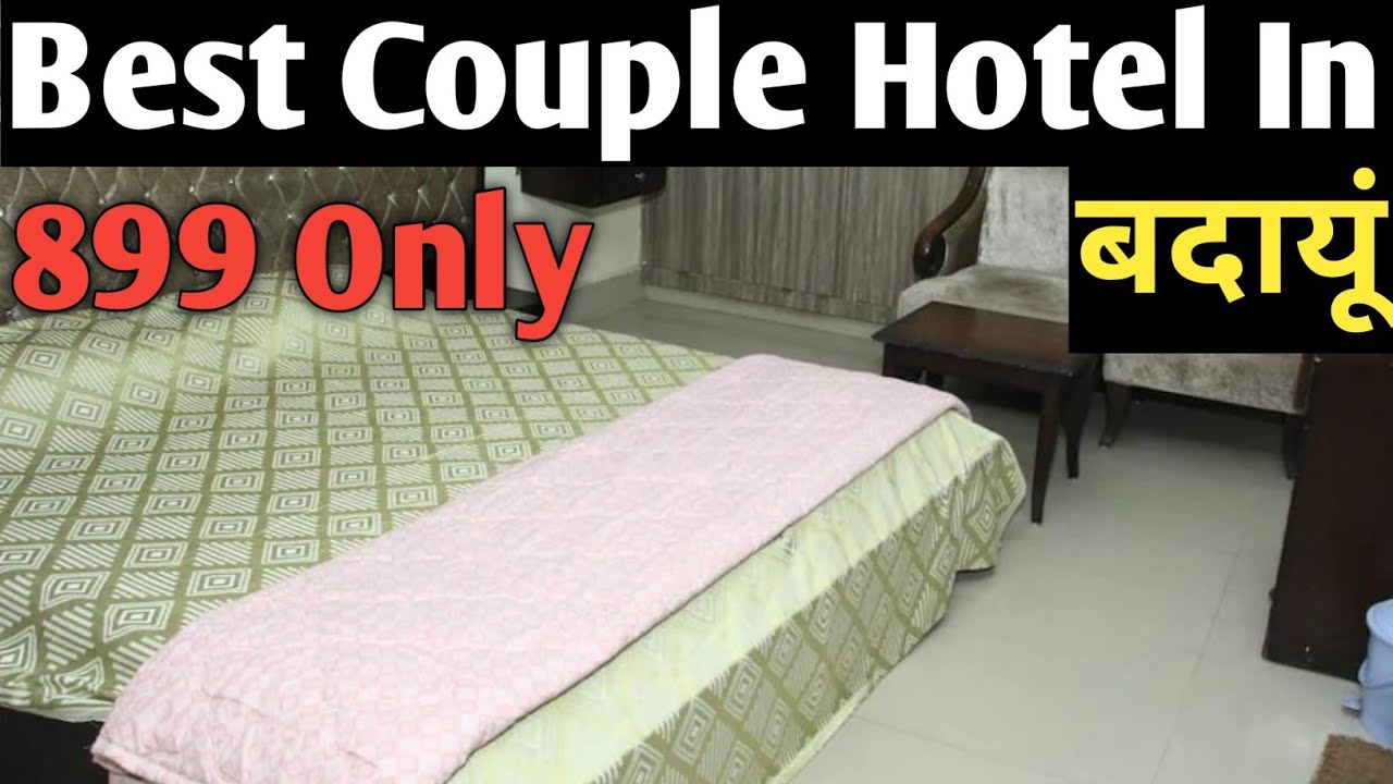 BEST BUDGET HOTEL IN BUDAUN BEST COUPLE HOTEL IN BUDAUN RAILWAY STATION 