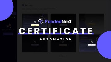 Presenting FundedNext Certificate Automation | FundedNext