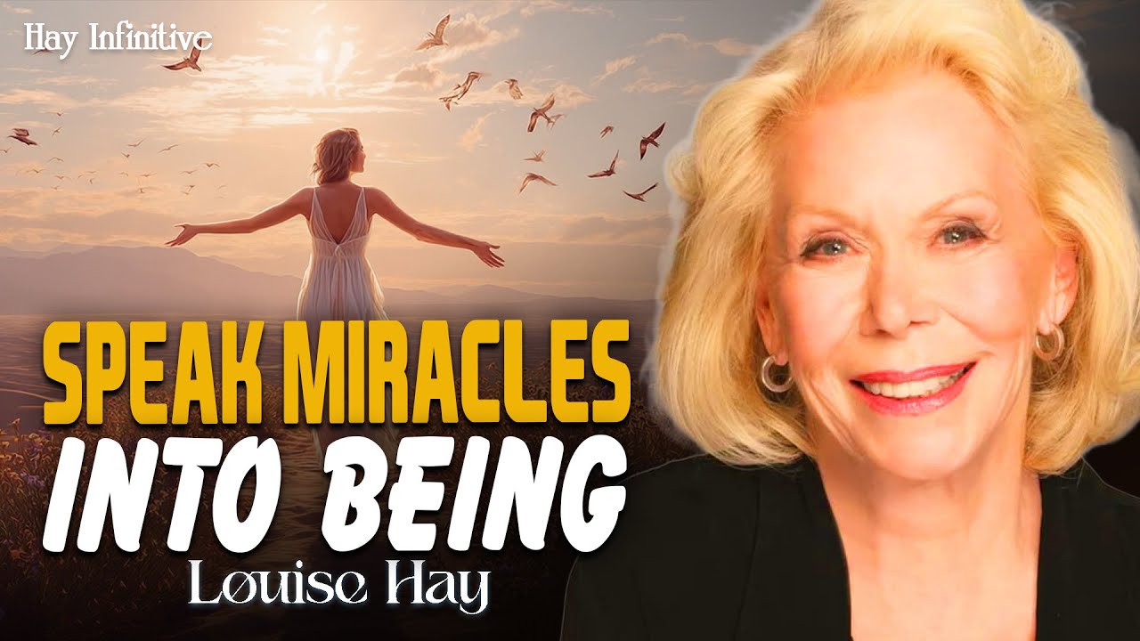 Louise Hay: How to Access Miracles and Let Go of Control | Heal by Trusting the Universe