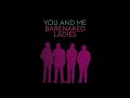 BARENAKED LADIES - YOU + ME VS THE WORLD (AUDIO)