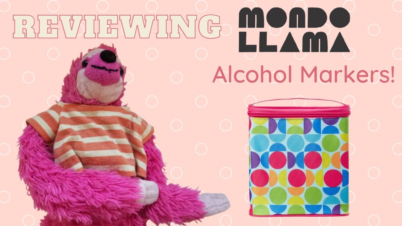 Reviewing Mondo Llama Alcohol Markers! 💖The Slothe Boy Channel💖 YouTube
