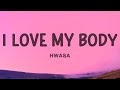 HWASA - I Love My Body