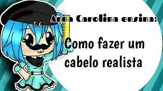 ¶Anna Carolina Ensina¶: Como fazer cabelo realista! screenshot 5