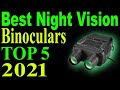 Top 5 Best Night Vision Binoculars Review In 2021