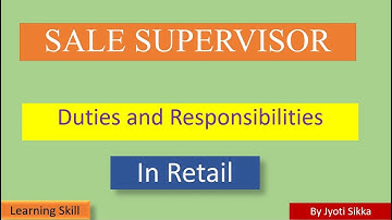 #Sale Supervisor In Retail#Duty& Responsibility#Level 4 Unit 1#IHindi#Learning Skill by Jyoti Sikka