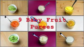 9 Fruit Purees for 6 - 12 Month Babies | Stage 1 Homemade Baby Food | Healthy Baby Food Recipes