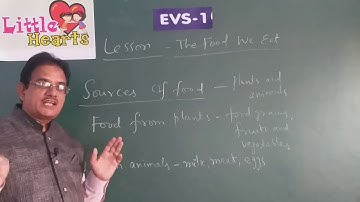 CLASS 1 LESSON 5 EVS FOOD WE EAT ONLINE VIDEO