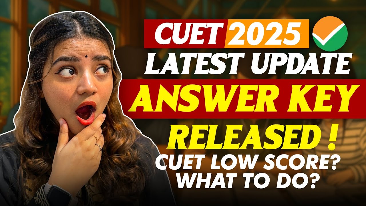 Cuet ug 2025 : Answer Key out | DU csas portal open now! - YouTube