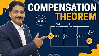 COMPENSATION THEOREM - Problem 3 | Network Theory & Circuit Analysis ⚡