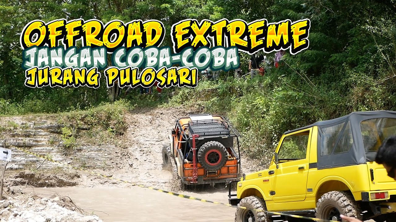 Offroad Extreme Katana Jimny 4x4 Jurang Pulosari Bantul Yogyakarta