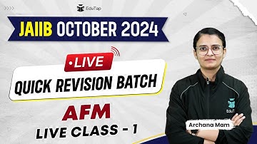 JAIIB October 2024 Quick Revision Batch | JAIIB AFM Online Classes | JAIIB Exam Preparation | EduTap