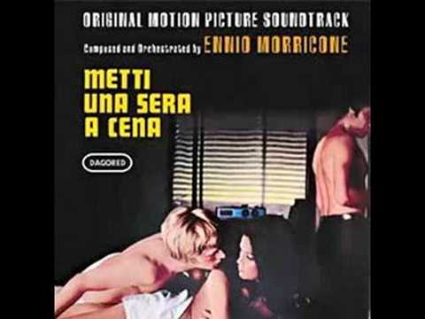 Metti una sera a cena - Ennio Morricone