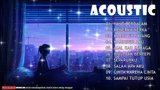 50 Lagu Akustik Indonesia Paling Enak Didengar |Lagu Indo akustik terbaik 2020