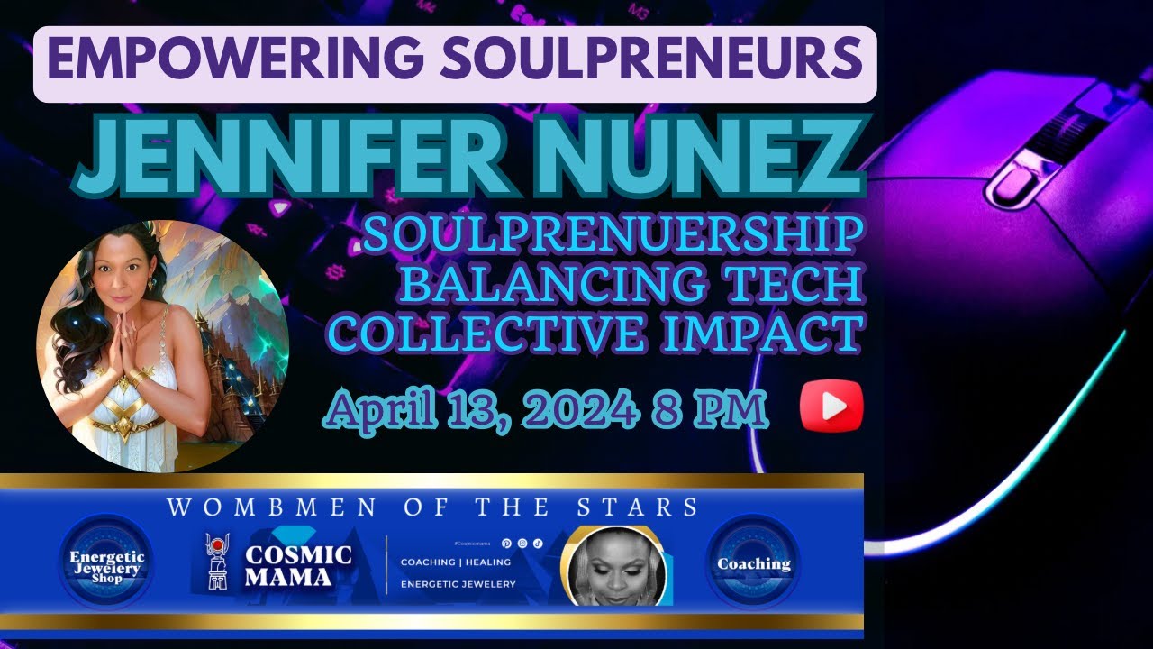 Cosmic Visions: Empowering Soulpreneurs and Impacting the Collective