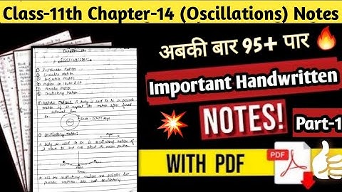 Class 11 physics chapter 14 notes | Oscillations class 11 handwritten notes #notes #class11physics