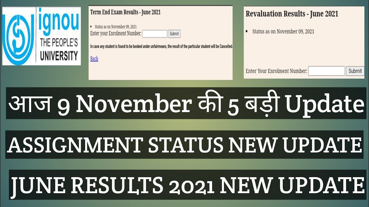 IGNOU 9 NOVEMBER 2021 NEW ASSIGNMENT STATUS UPDATE JUNE EXAM RESULT REVALUATION  BLIS SCHEDULE