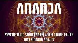 Ananda - Psychedelic Sound Bath with Drone Flute and Singing Bowls (Electric Sheep HD Visuals)
