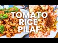 Deliciously Easy TOMATO RICE PILAF Recipe!